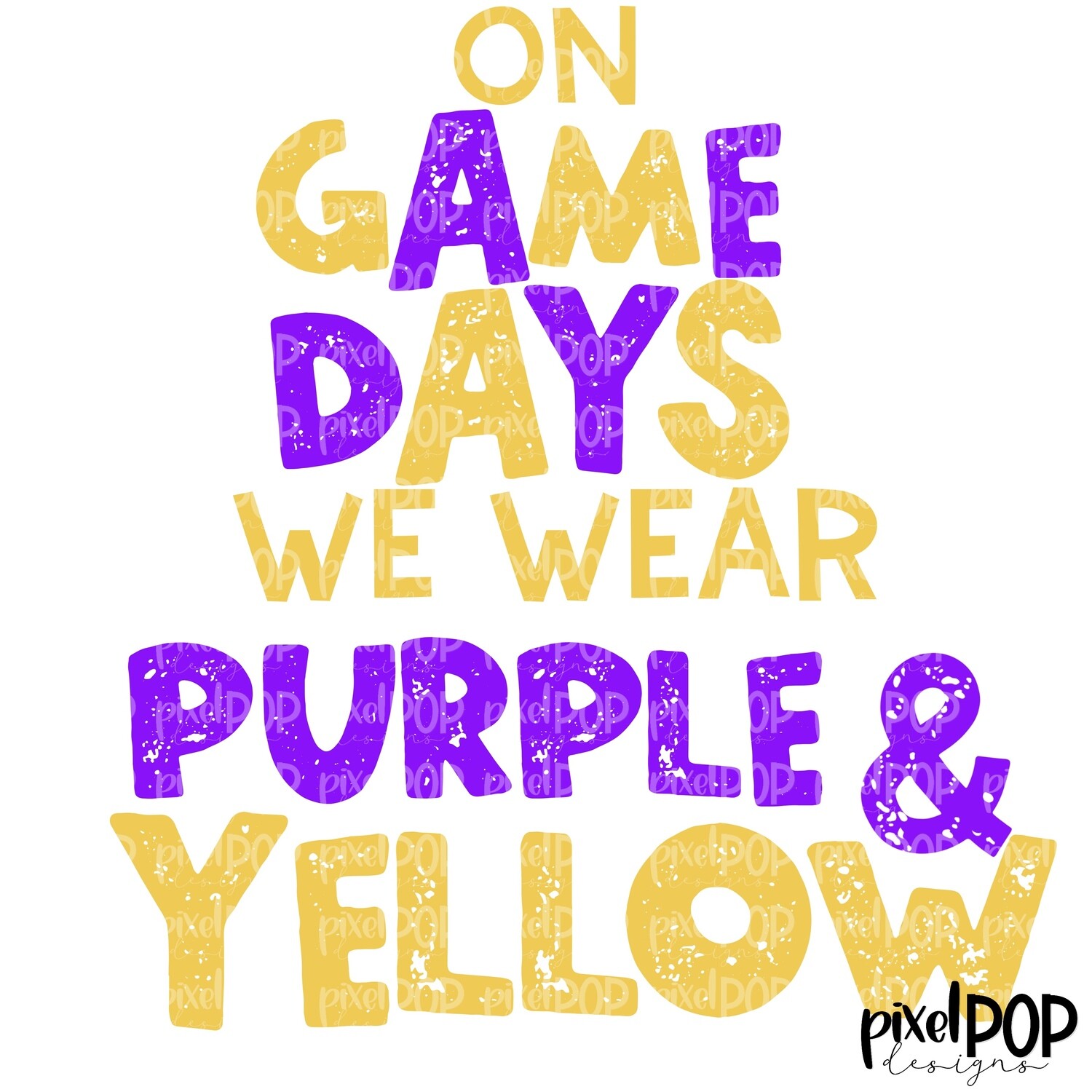 On Game Days We Wear Purple and Yellow PNG | Football Design | Sublimation Design | Heat Transfer | Digital Print | Printable | Clip Art