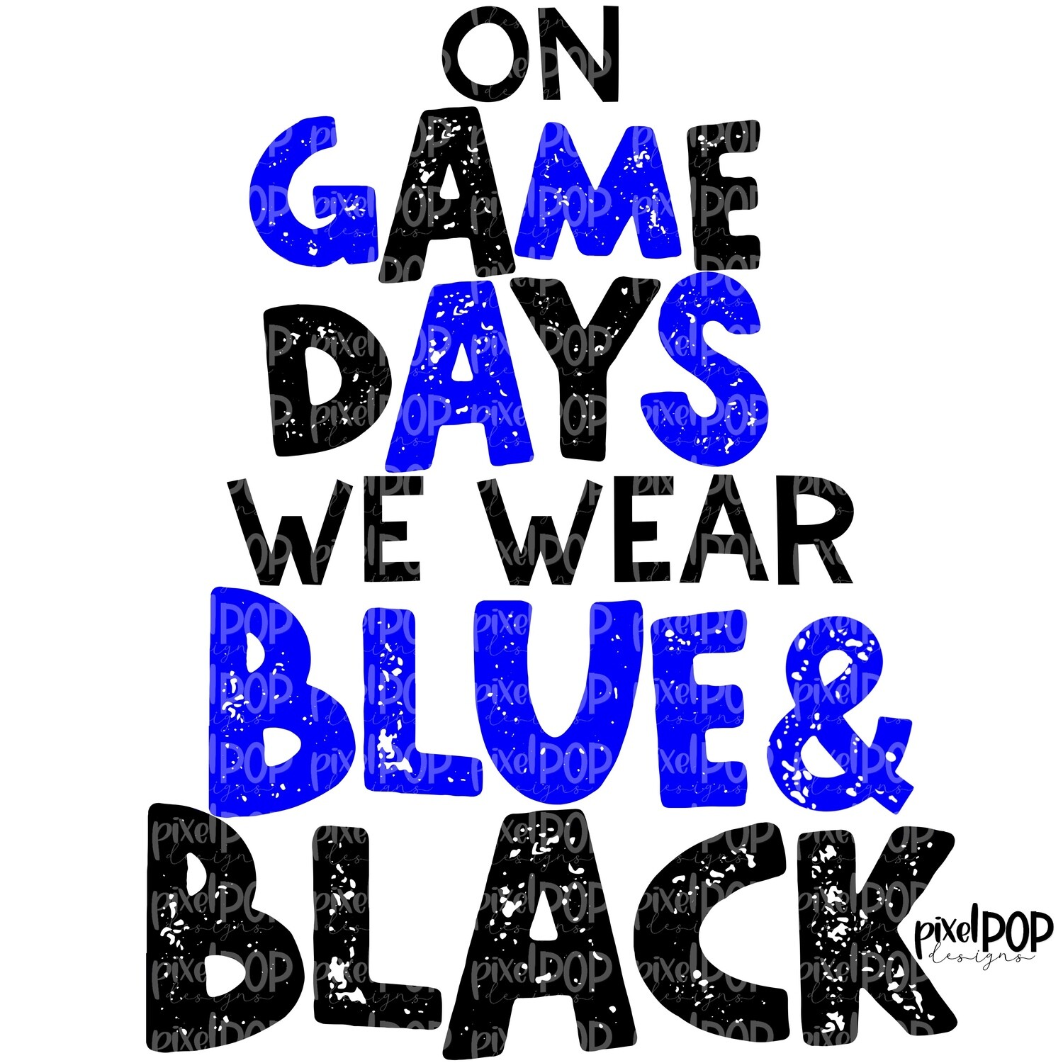 On Game Days We Wear Blue and Black PNG | Football Design | Sublimation Design | Heat Transfer | Digital Print | Printable | Clip Art