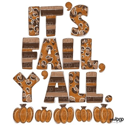 It&#39;s Fall Y&#39;all Pumpkins PNG Design | Hand Drawn Design | Sublimation PNG | Digital Download | Printable Artwork | Art