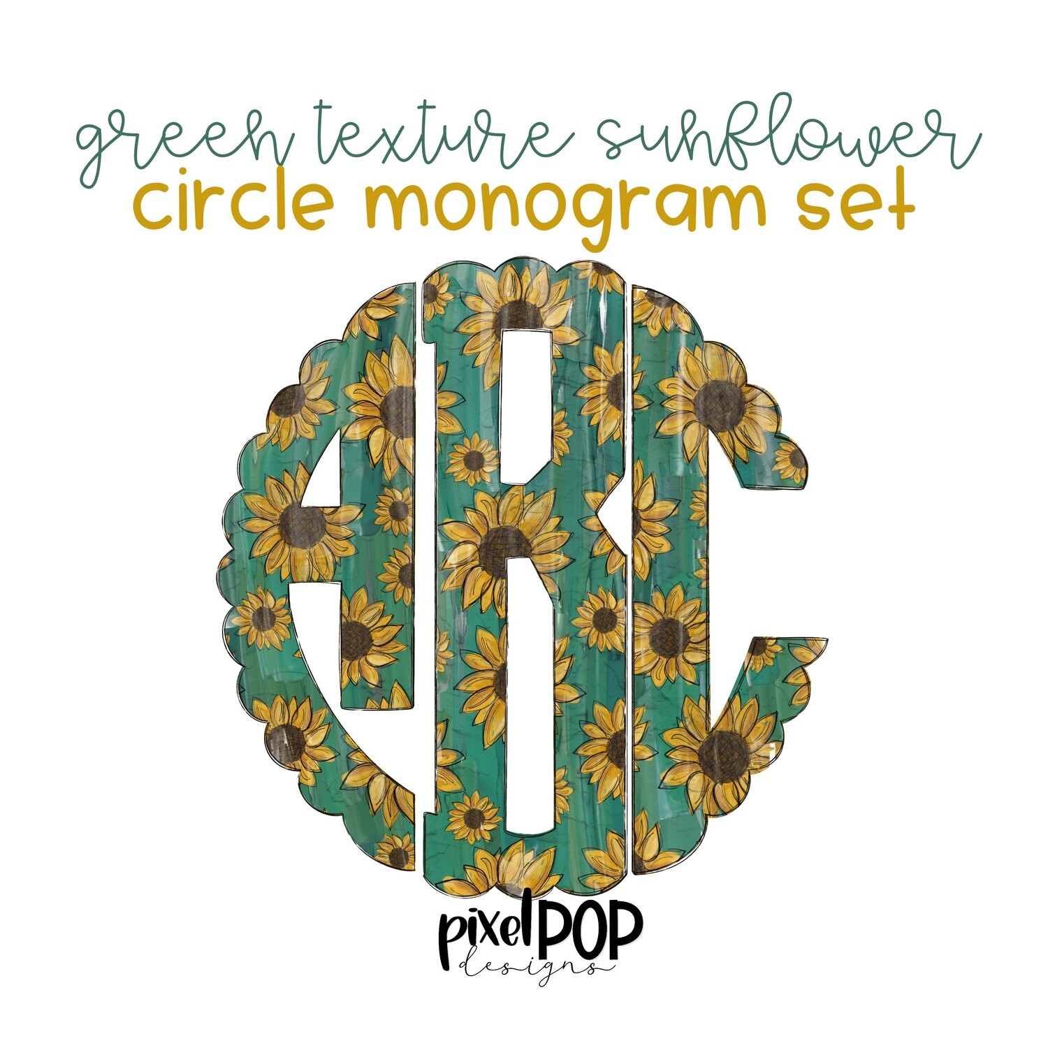 Green Textured Sunflowers Scalloped Circle Monogram Set | Digital Monogram Font | Hand Painted | PNG | Sublimation Doodle Letter | Transfer Letters