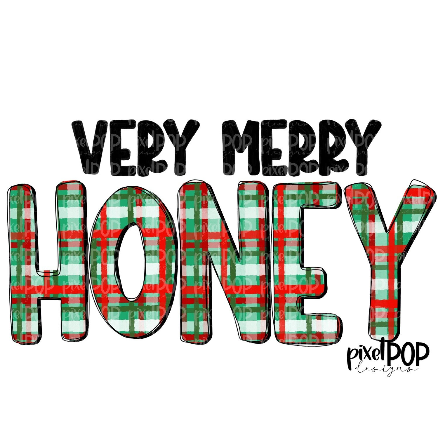 Very Merry Honey Christmas PLAID PNG | Christmas Design | Sublimation Art | Digital Download | Printable Artwork | Art