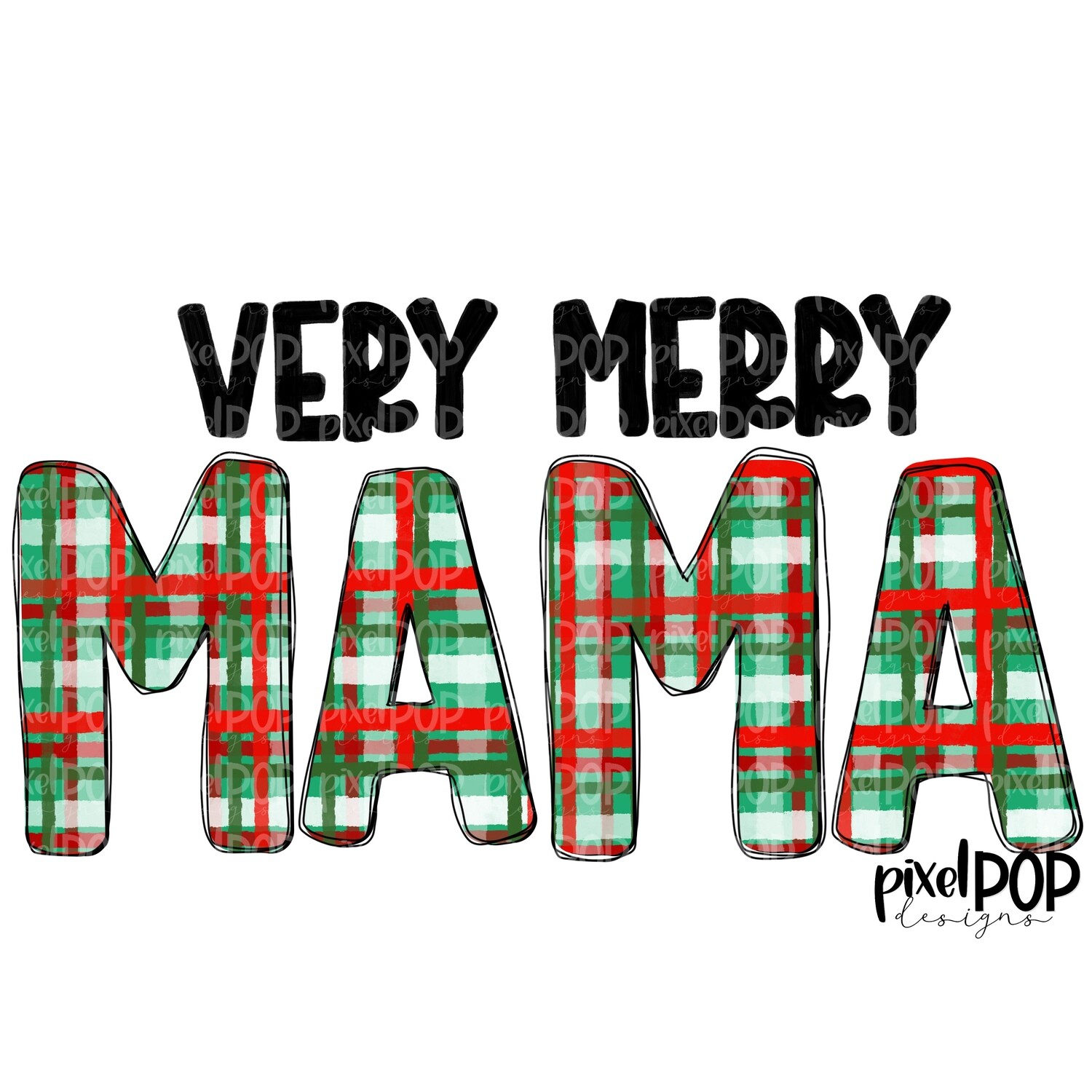 Very Merry Mama Christmas PLAID PNG | Christmas Design | Sublimation Art | Digital Download | Printable Artwork | Art