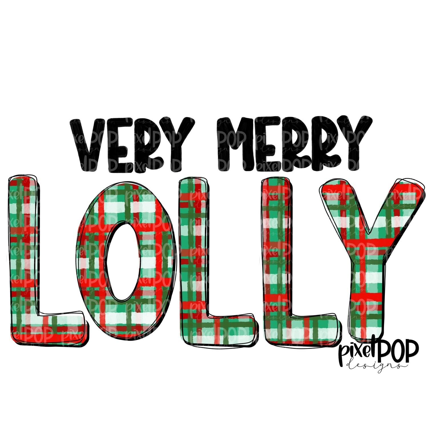 Very Merry Lolly Christmas PLAID PNG | Christmas Design | Sublimation Art | Digital Download | Printable Artwork | Art