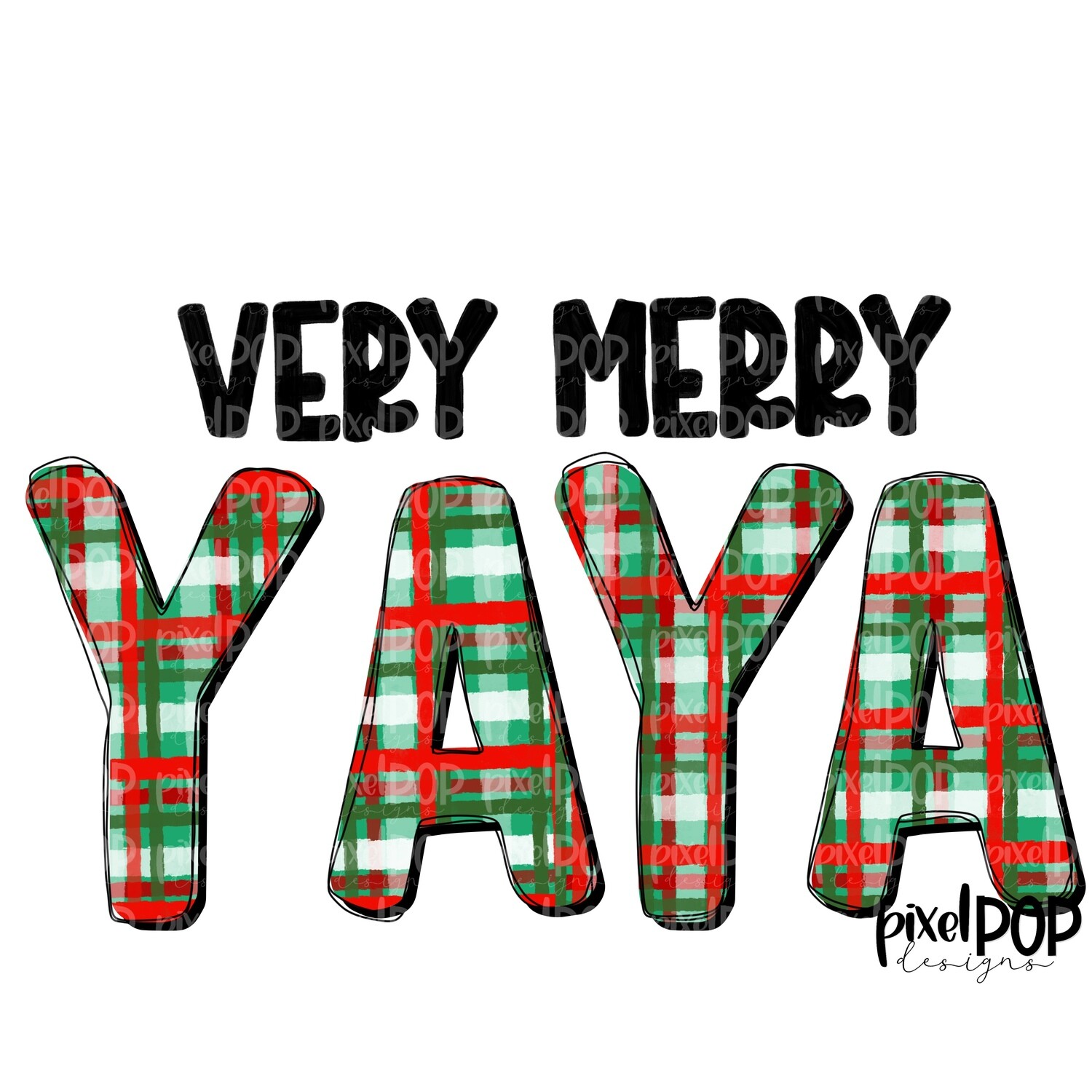 Very Merry Yaya Christmas PLAID PNG | Christmas Design | Sublimation Art | Digital Download | Printable Artwork | Art