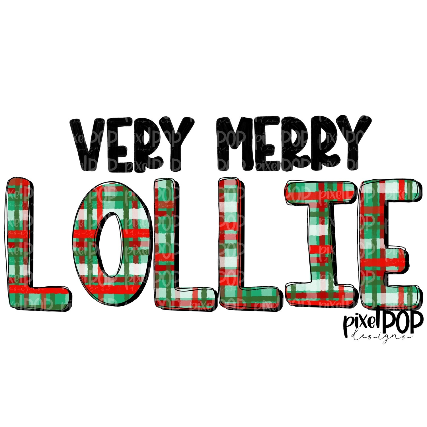 Very Merry Lollie Christmas PLAID PNG | Christmas Design | Sublimation Art | Digital Download | Printable Artwork | Art