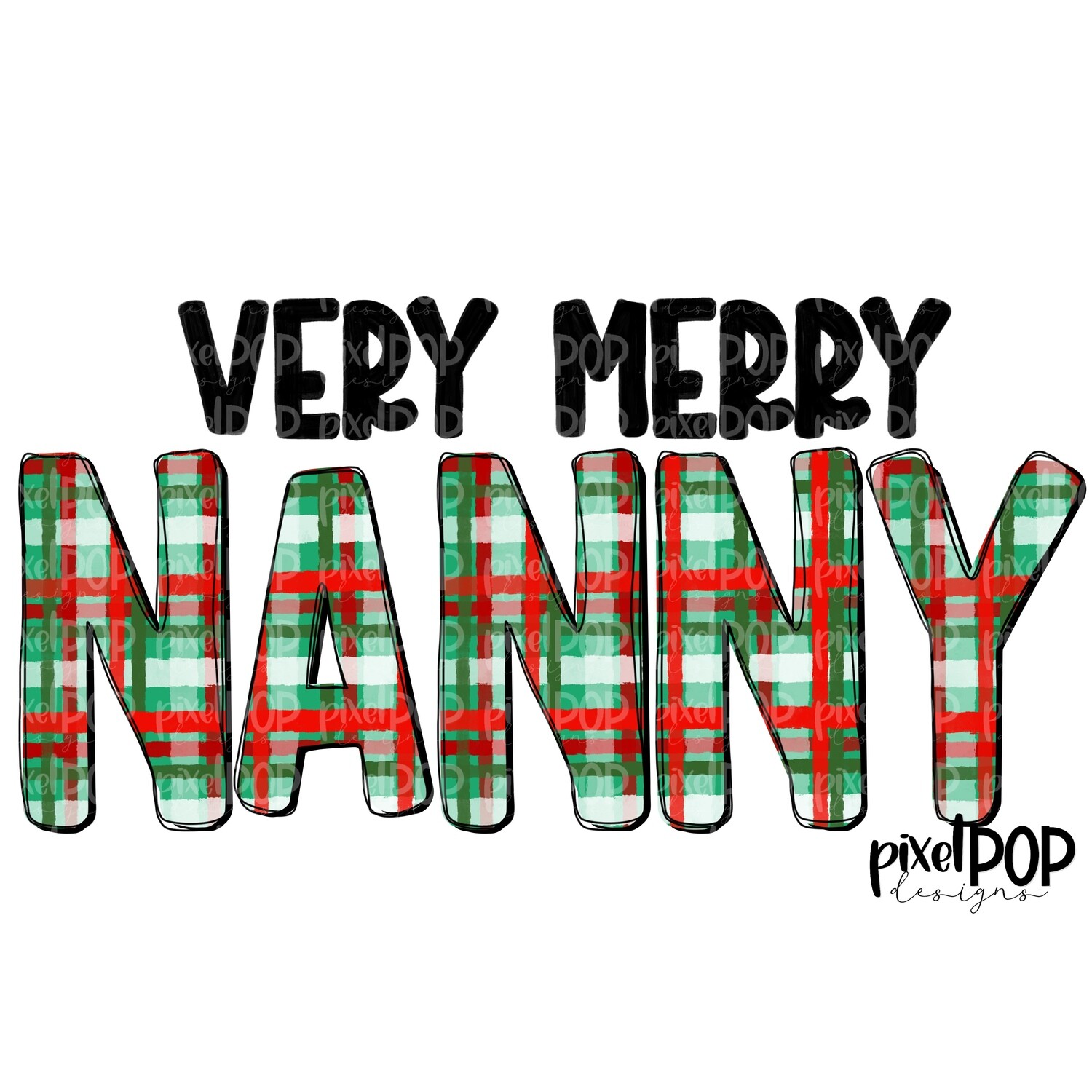 Very Merry Nanny Christmas PLAID PNG | Christmas Design | Sublimation Art | Digital Download | Printable Artwork | Art