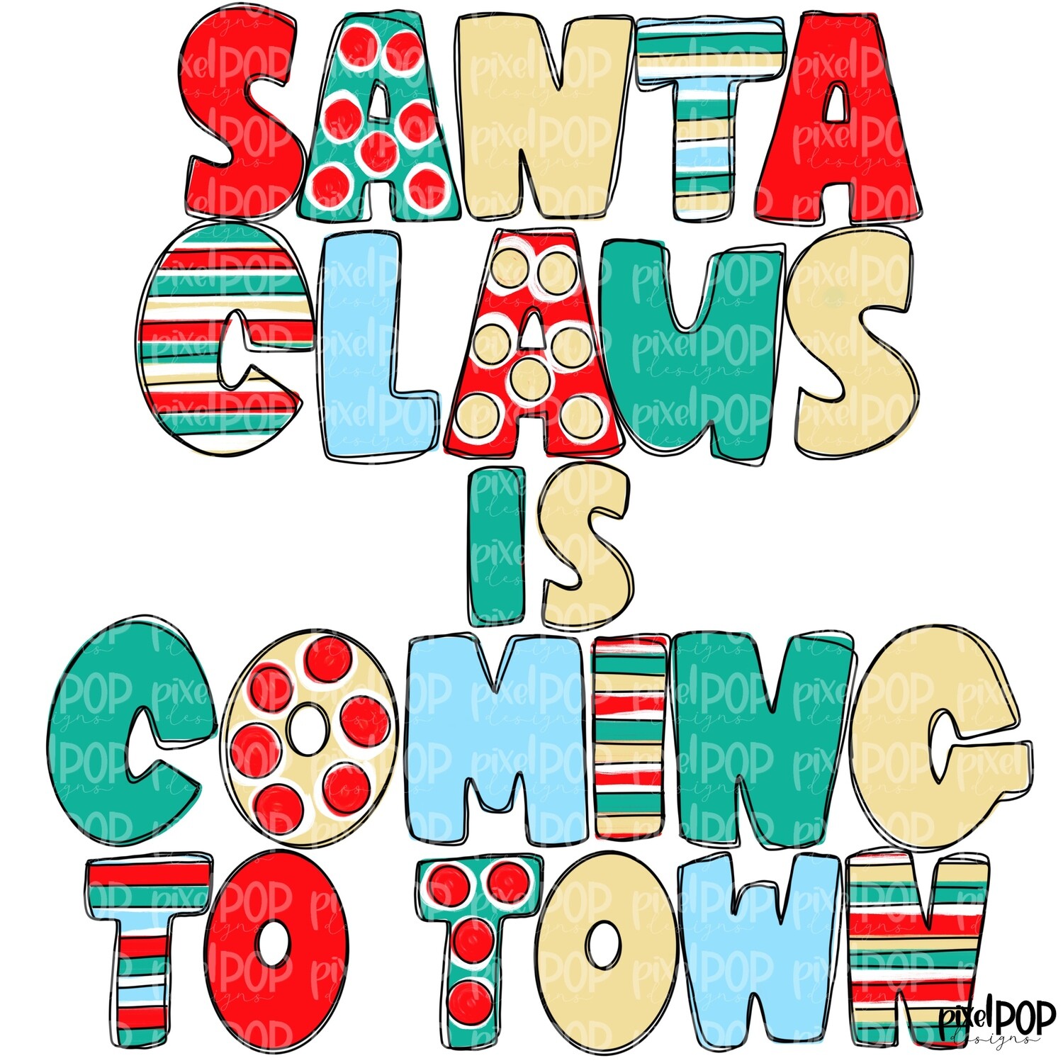 Santa Claus is Coming to Town Red PNG | Christmas Art | Hand Drawn Christmas Design | Digital Download | Printable Artwork