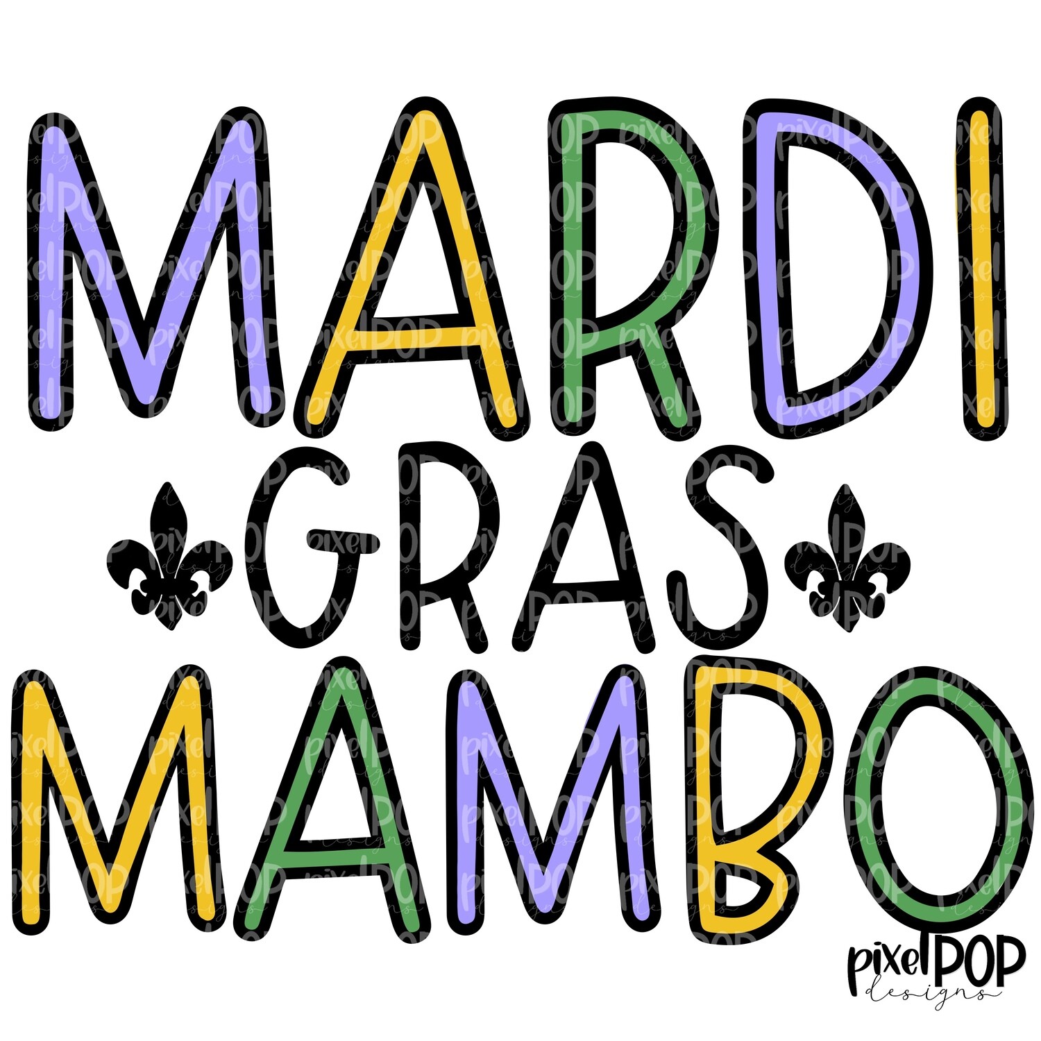 Mardi Gras Mambo Simple Fat Tuesday Art Sublimation PNG | New Orleans Art | Hand Painted Design | Mardi Gras Design | Digital Download