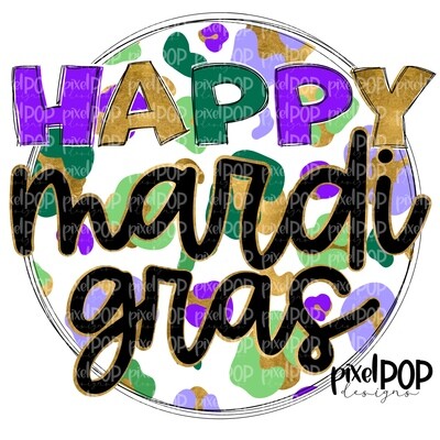Happy Mardi Gras Fat Circle Leopard PNG | New Orleans Art | Hand Painted Design | Mardi Gras Design | Digital Download