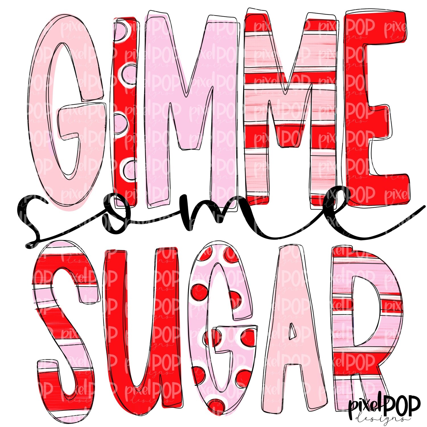 Gimme Some Sugar Valentine's Day PNG | Valentines Day Art | Digital Download | Printable Art | Clip Art
