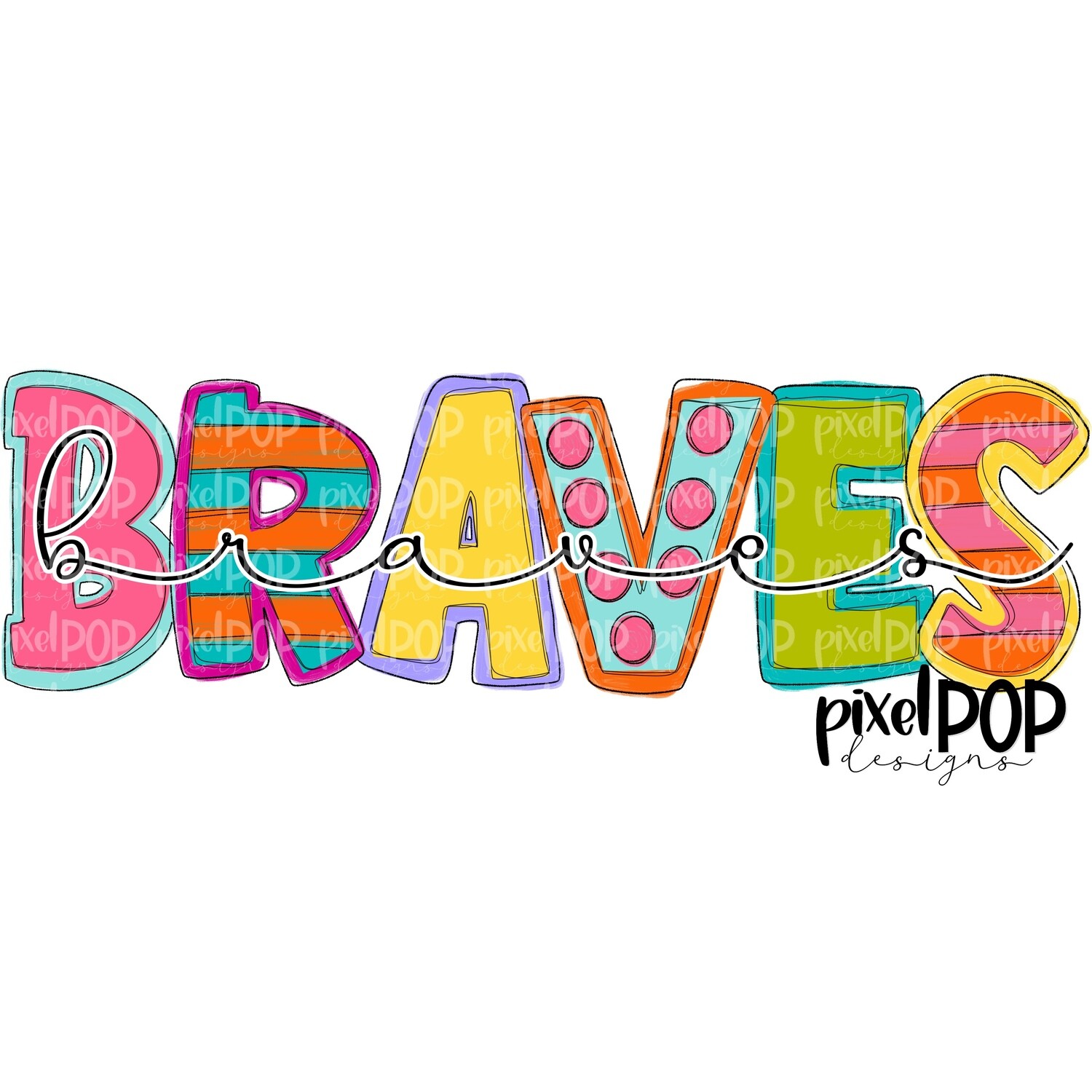 Funky Block and Script Mascots Braves PNG | Team Sublimation Design | Team Spirit Design | Braves Clip Art | Digital Download | Printable Artwork