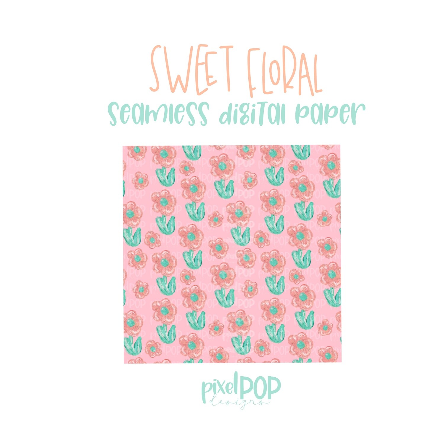 Sweet Floral Digital Paper PNG |  Spring Digital Paper | Seamless Digital Paper | Floral Art | Hand Painted | Digital Download | Digital Scrapbooking
