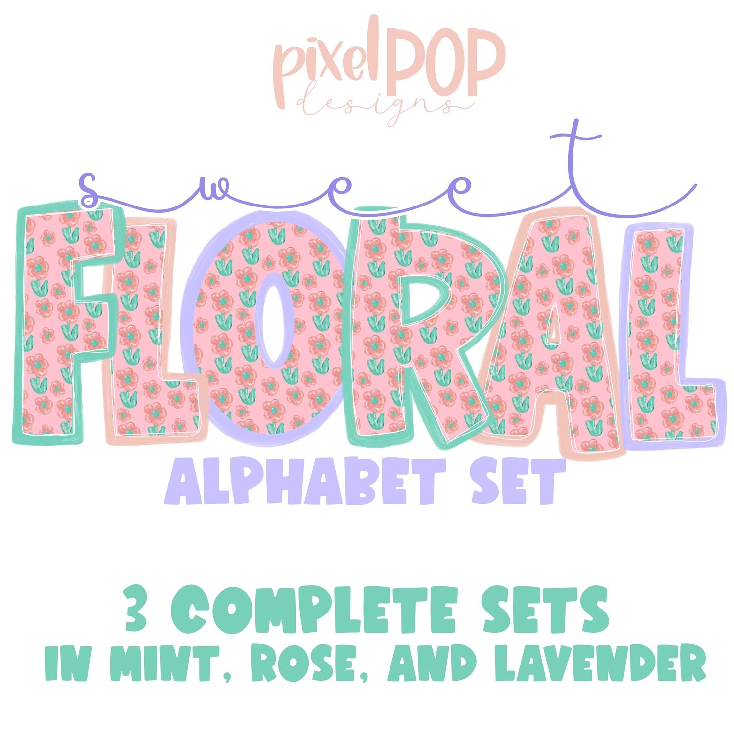 Sweet Floral Alphabet Letter Set | Alphapack Font | Flowers | PNG | Sublimation Doodle Letter | Font Set | Transfer Letters