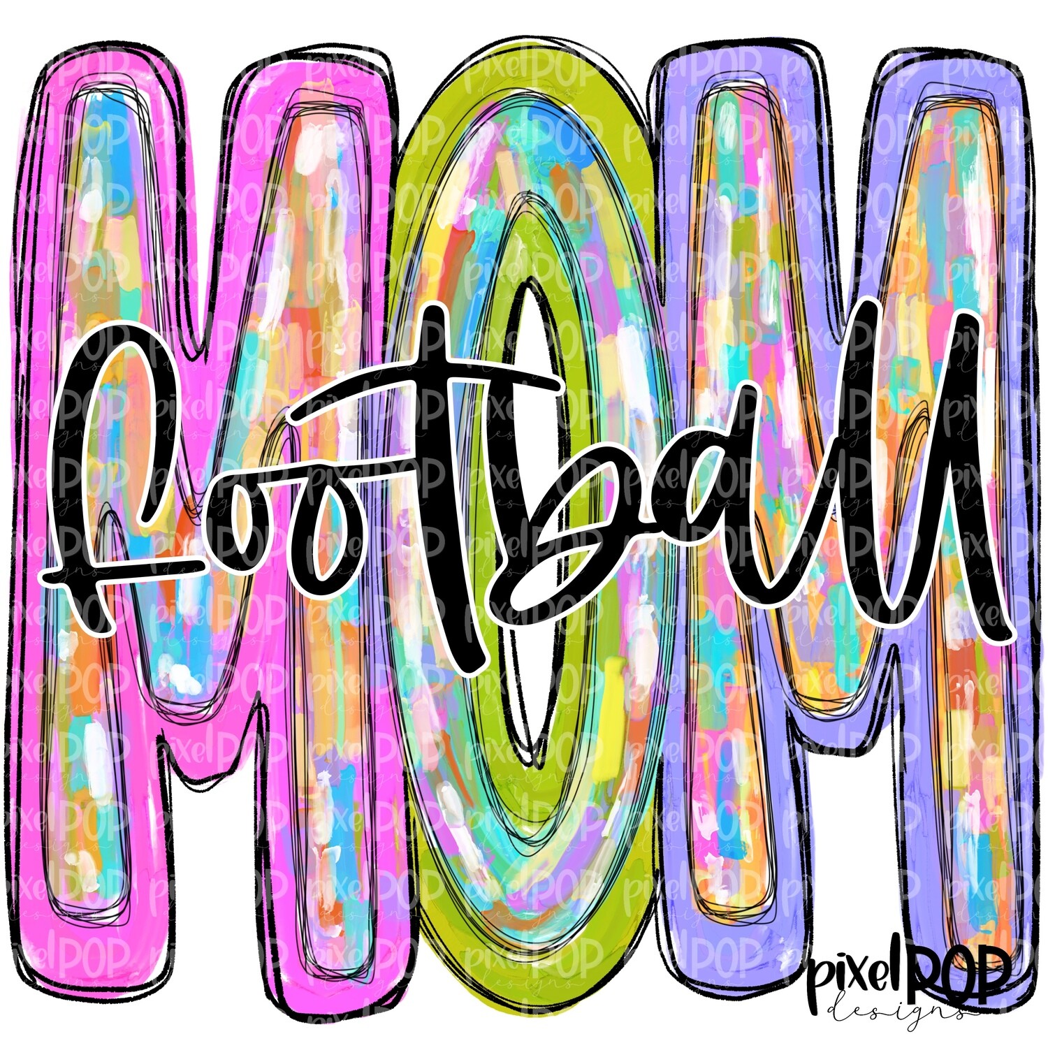 Football Mom Messy Paint PNG | Football Digital Design | Football | Football Mom | Sublimation | Digital Download | Printable Artwork