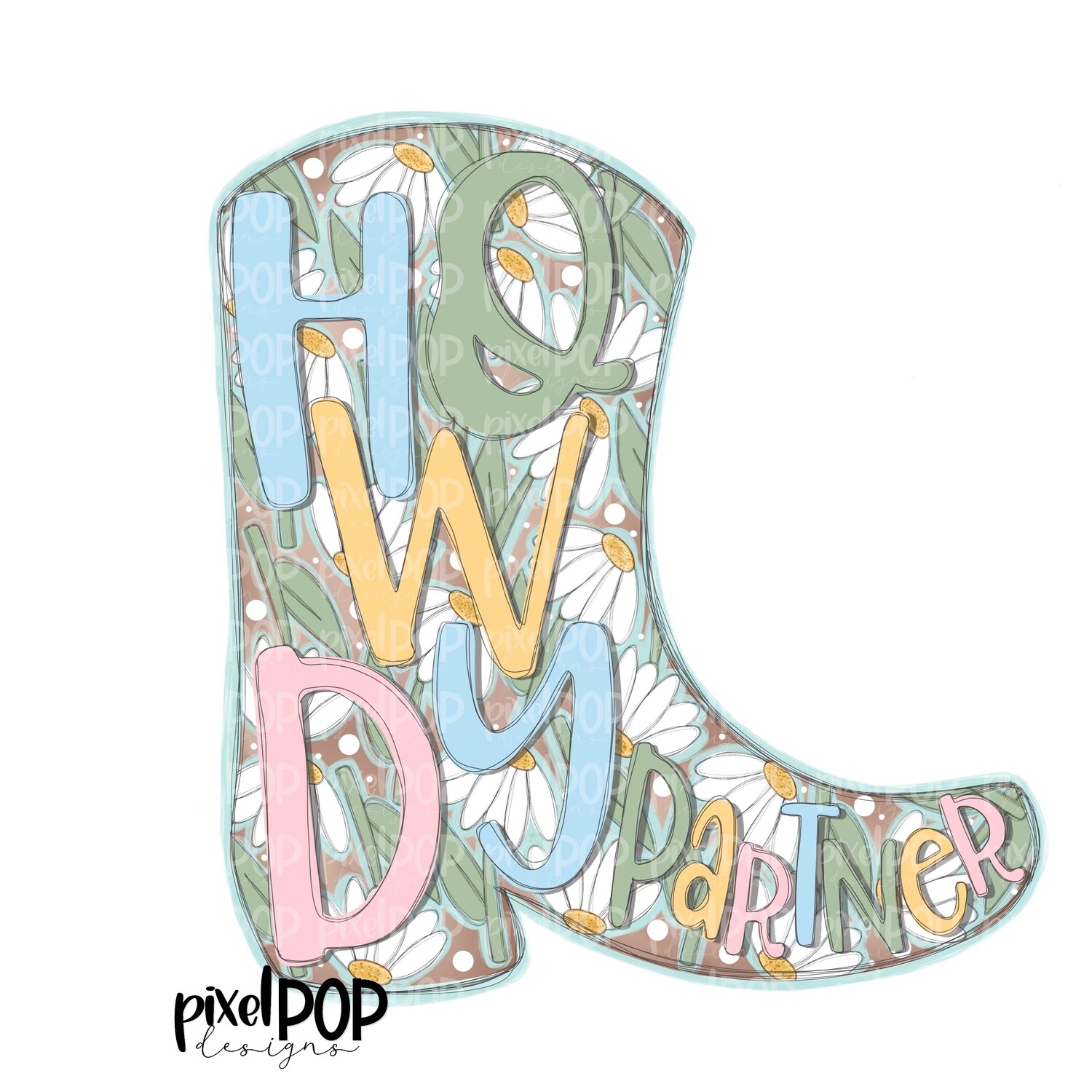 Howdy Partner Daisies Cowboy Boots PNG Design | Giddy Up | Cowboy PNG | Rodeo Clip Art | Giddy | Western Digital Art | Printable Art | Digital Download