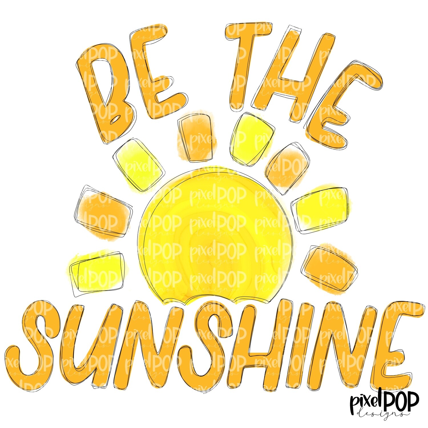 Be the Sunshine PNG | Sun Art | Sunshine | Sun Sublimation Hand Drawn | Sublimation PNG | Digital Download | Printable Art | Clip Art