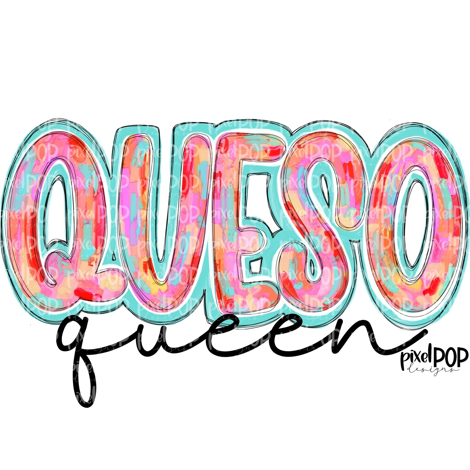 Queso Queen PNG | Cheese Dip | Cinco de Mayo Sublimation Design | Hand Drawn PNG | Sublimation | Digital Download | Printable Art | Clip Art