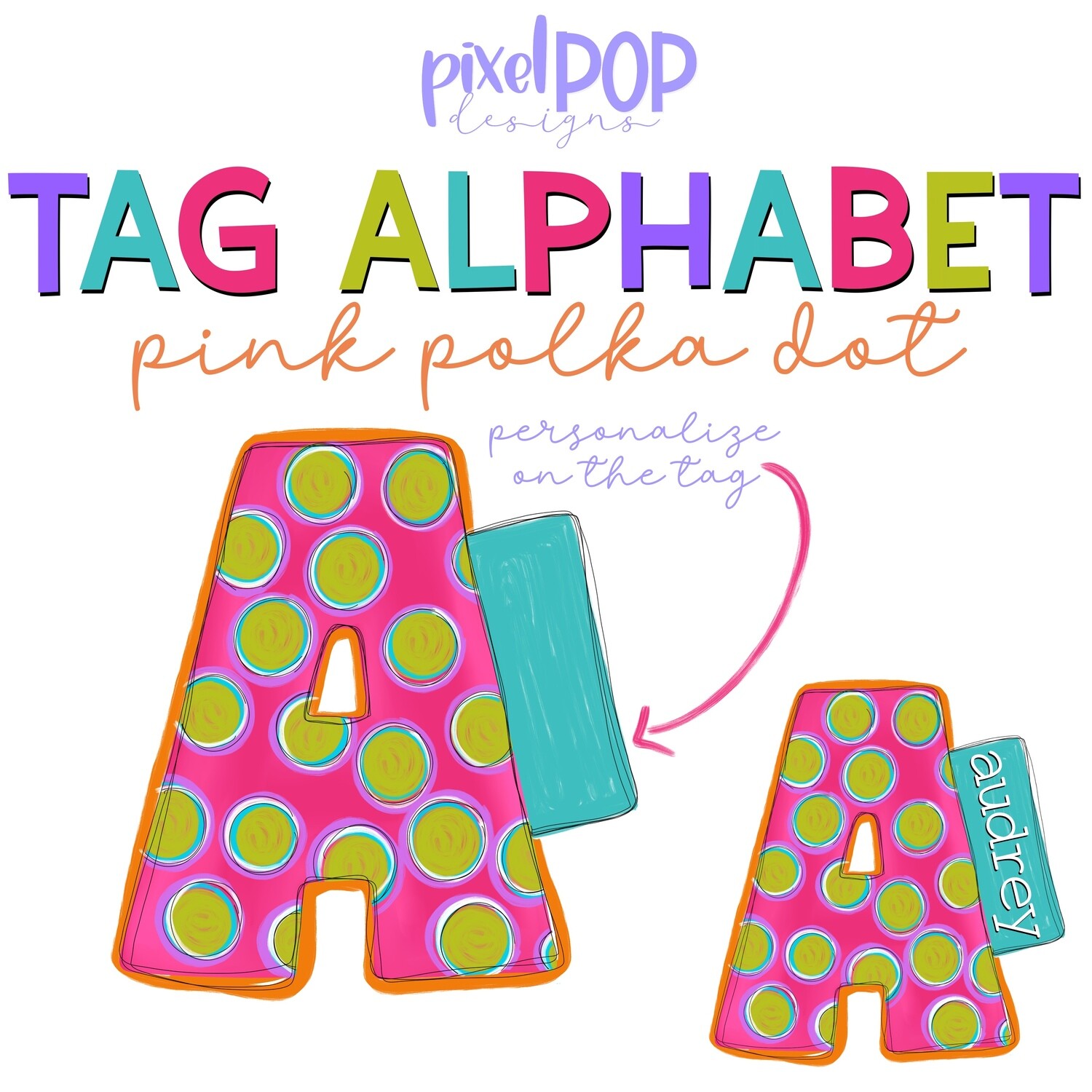 Tag Alphabet Letter Set in Pink Polkadot | Alphapack Font | Flowers | PNG | Sublimation Doodle Letter | Font Set | Transfer Letters