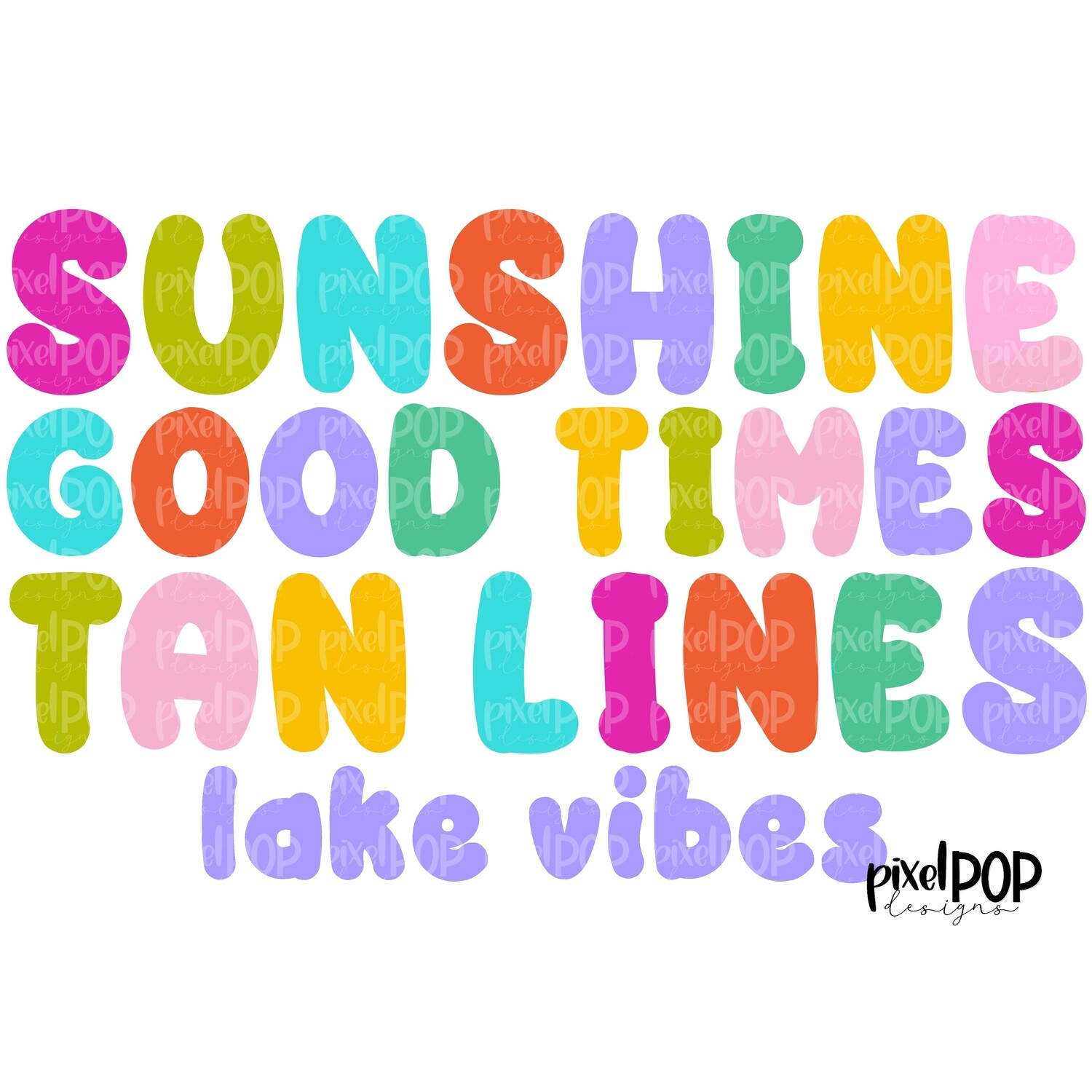 Lake Vibes Good Times Colorful PNG | Lake Vibes | Summer | Warm Weather | Digital Download | Printable Art | Clip Art