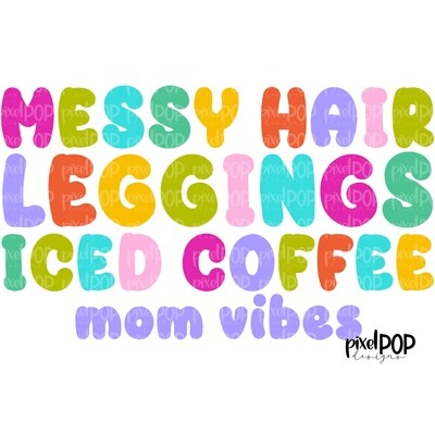 Mom Vibes Iced Coffee Colorful PNG | Sublimation Art | Mom Design | Sublimation PNG | Digital Download | Mother's Day Digital  | Art