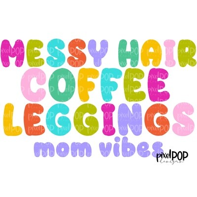 Mom Vibes Coffee Colorful PNG | Sublimation Art | Mom Design | Sublimation PNG | Digital Download | Mother's Day Digital | Art