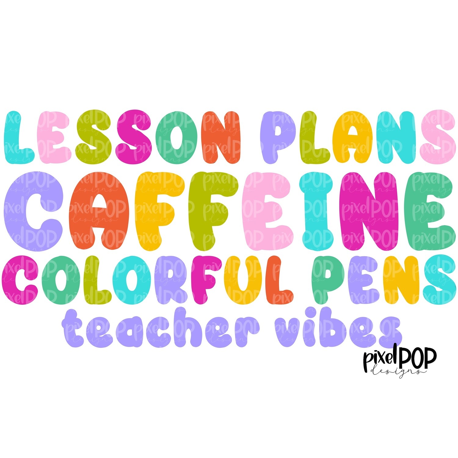 Teacher Vibes Colorful PNG | Lesson Plan Teacher Design | Teacher Digital | Hand Painted | Digital Download | Printable