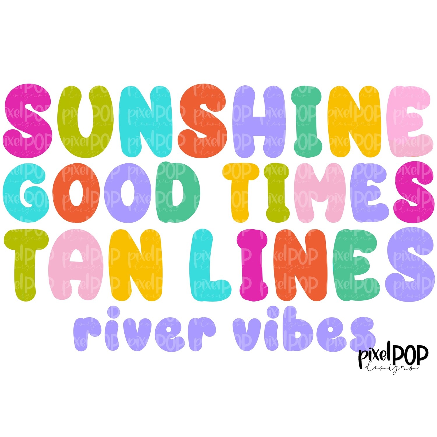 River Vibes Good Times Colorful PNG | Pool Vibes | Summer | Warm Weather | Digital Download | Printable Art | Clip Art