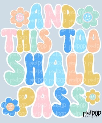 And This Too Shall Pass PNG | Cross | Bible Verse | Religious Sublimation | Pray | Hand Painted Digital Art | Digital Design