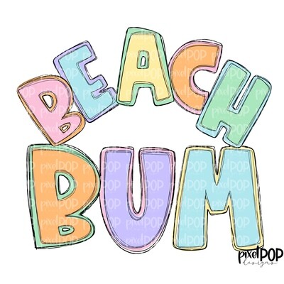 Beach Bum Pastel PNG | Beach | Summer Design | Sublimation Design | Hand Drawn Art | Digital Download | Printable Art | Clip Art