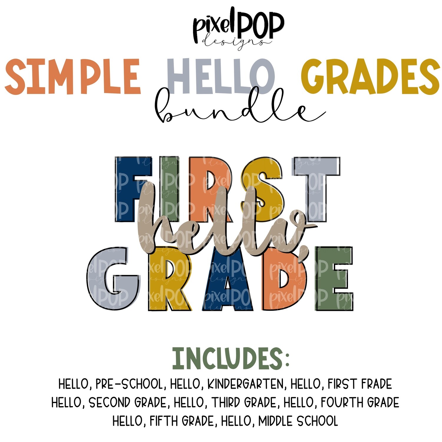 Simple Hello Grades Bundle (Navy/Orange/Gold/Green/Grey)- 8 Full Size Designs - Pre-School, Kindergarten, First Grade, Second Grade, Third Grade, Fourth Grade, Fifth Grade, Middle School