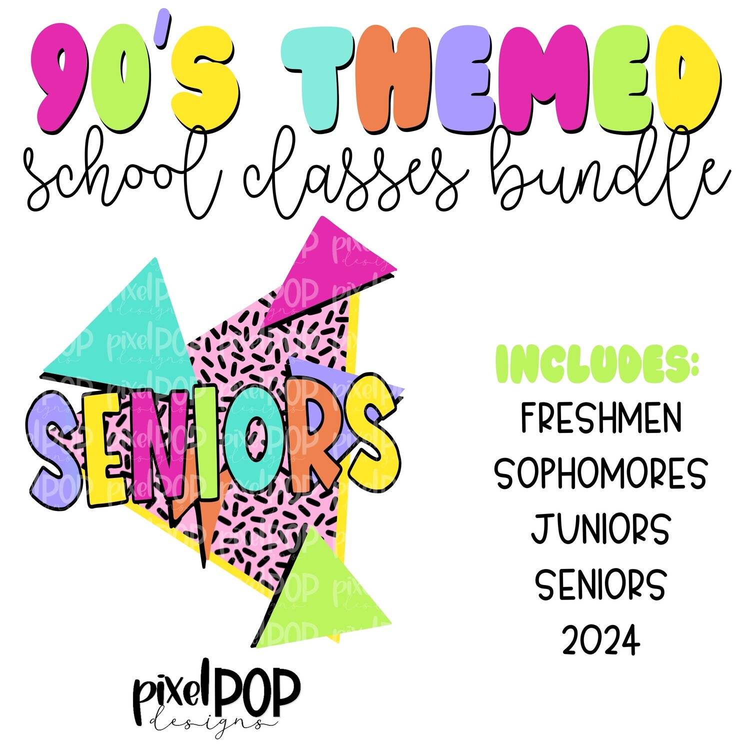 90s Style School Classes Bundle | Freshman Sophomore Junior  Senior | Sublimation | Digital Art | Hand Painted | Digital Download | Teacher Printable