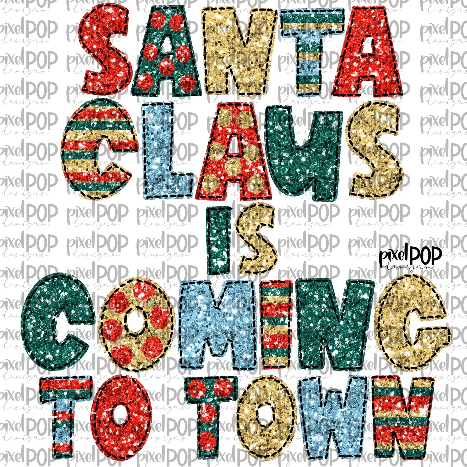 Santa Claus is Coming to Town Faux Glitter PNG | Christmas Art | Hand Drawn Christmas Design | Digital Download | Printable Artwork