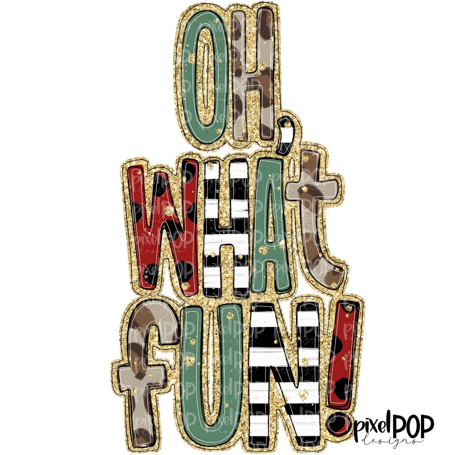 2 DESIGNS: Oh What Fun Moody Festive + Oh What Fun Moody Festive with Leopard Print PNG | Christmas Holiday Sublimation PNG | Hand Drawn Art | Digital Download | Printable