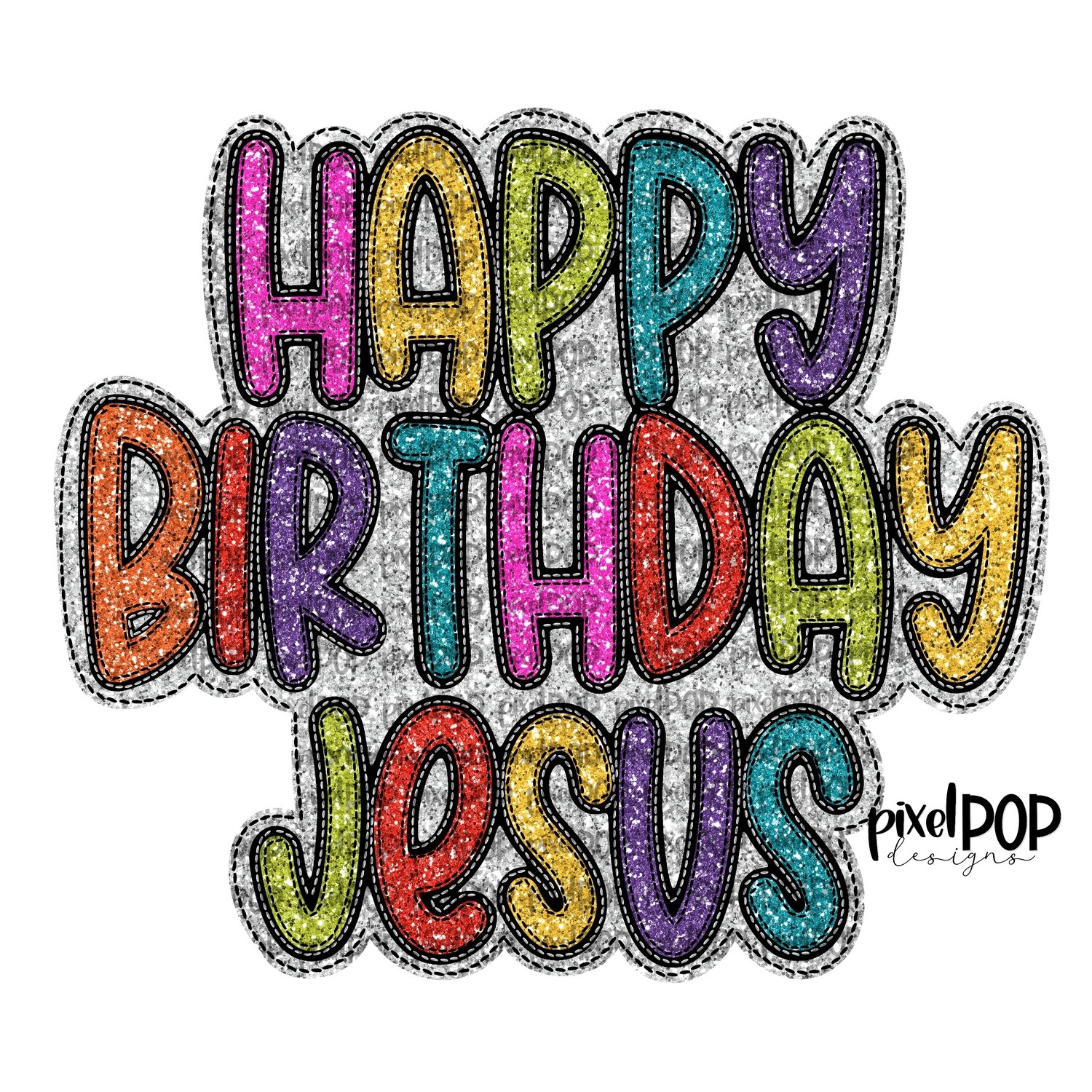 Happy Birthday Jesus Faux Glitter Applique PNG | Christmas Holiday Sublimation PNG | Hand Drawn Art | Digital Download | Printable