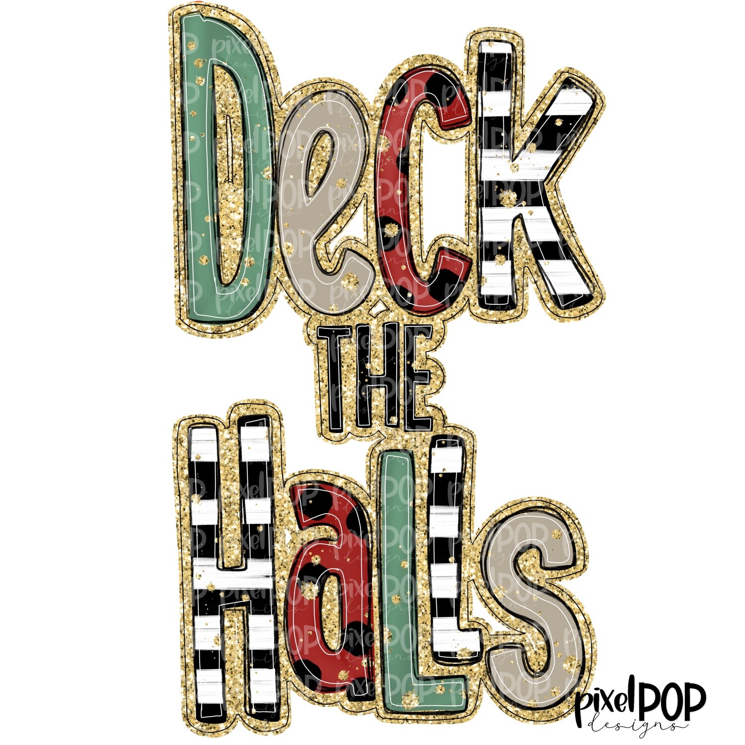 2 DESIGNS: Deck the Halls Moody Festive + Deck the Halls Moody Festive with Leopard Print PNG | Christmas Holiday Sublimation PNG | Hand Drawn Art | Digital Download | Printable