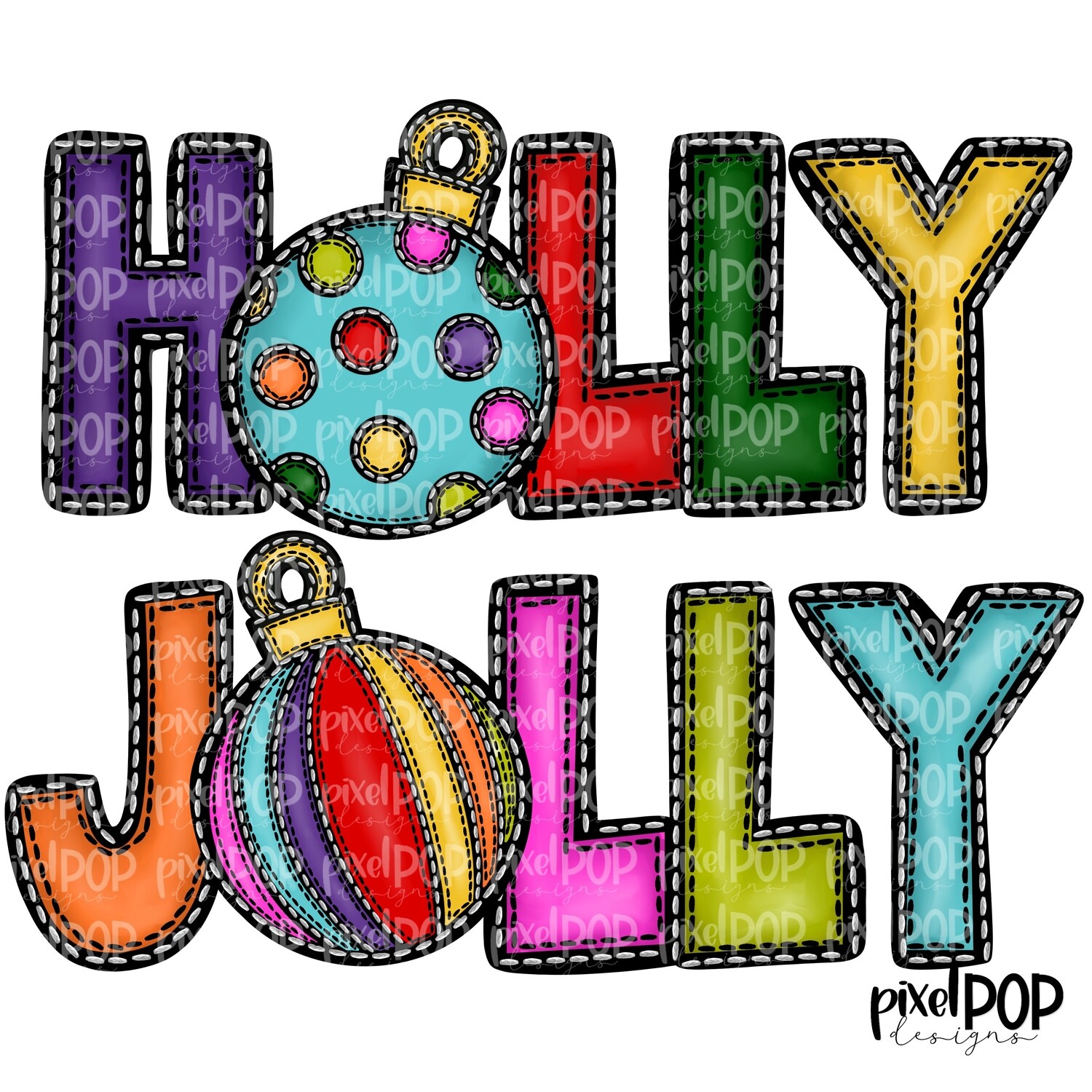 Holly Jolly with Ornaments Faux Applique PNG | Christmas Holiday Sublimation PNG | Hand Drawn Art | Digital Download | Printable