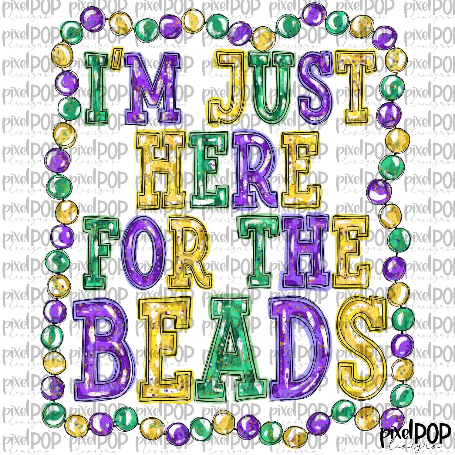 I&#39;m Just Here for the Beads Mardi Gras Stars PNG | New Orleans Art | Sublimation DTF Screen Print Art