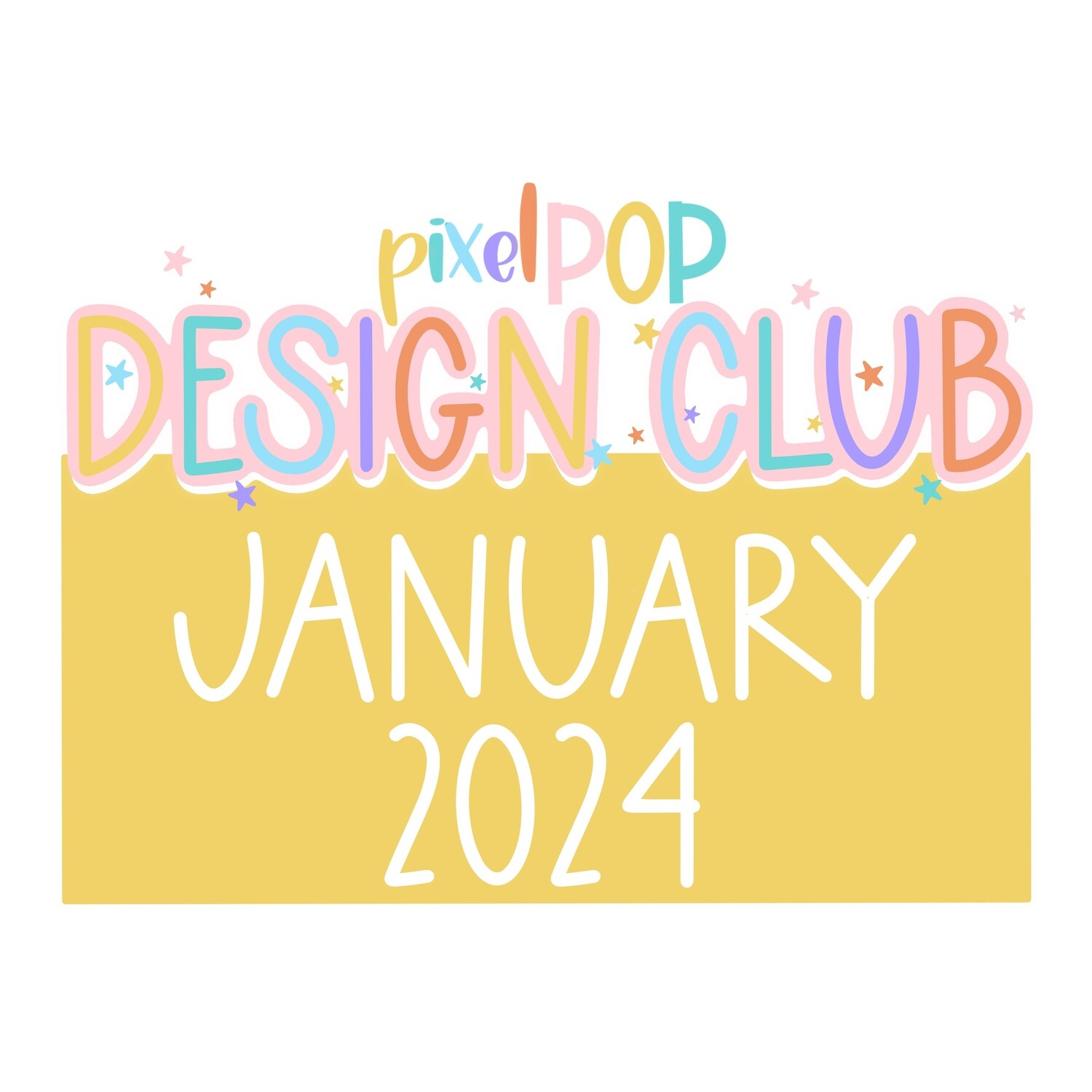 CLUB PIXEL POP: Late Join - January 2024