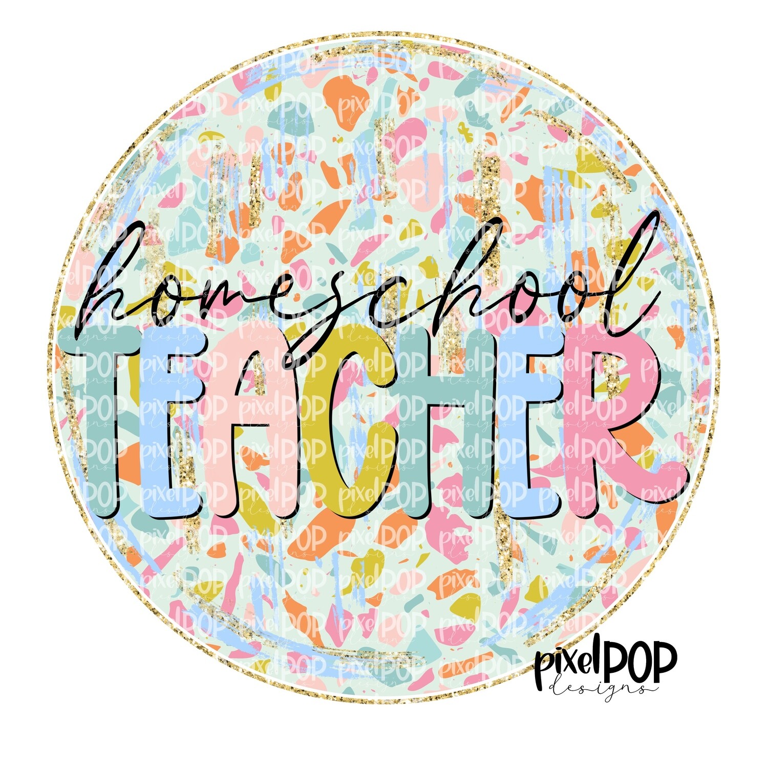 Terrazzo School Homeschool Teacher PNG | Assistant Teacher Design | Teacher Digital | Hand Painted | Digital Download | Printable