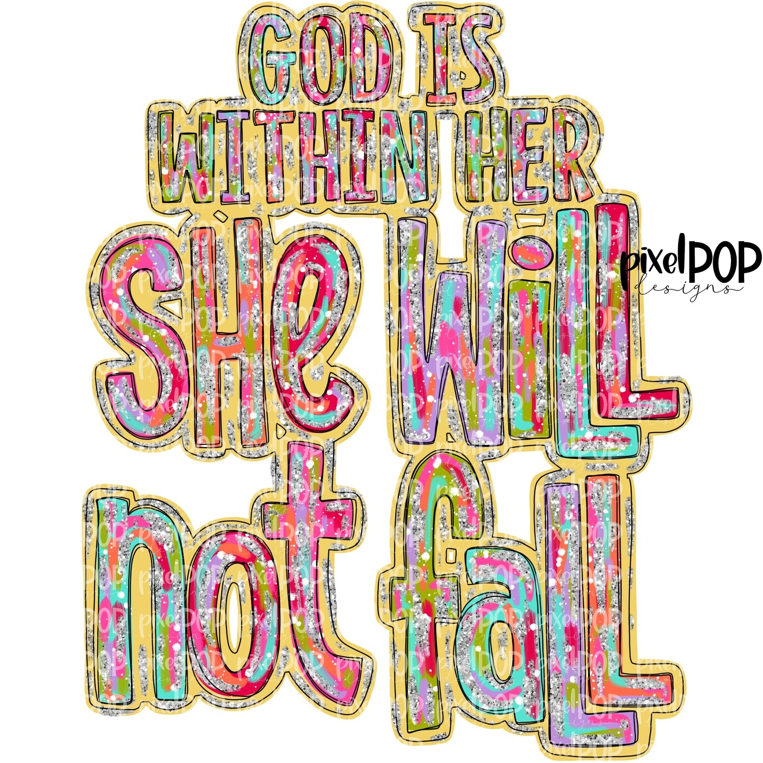 God is Within Her She Will Not Fall Silver Glitz PNG | Christian Art | Faith Art