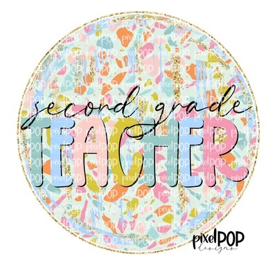 Terrazzo School Second Grade PNG | Assistant Teacher Design | Teacher Digital | Hand Painted | Digital Download | Printable
