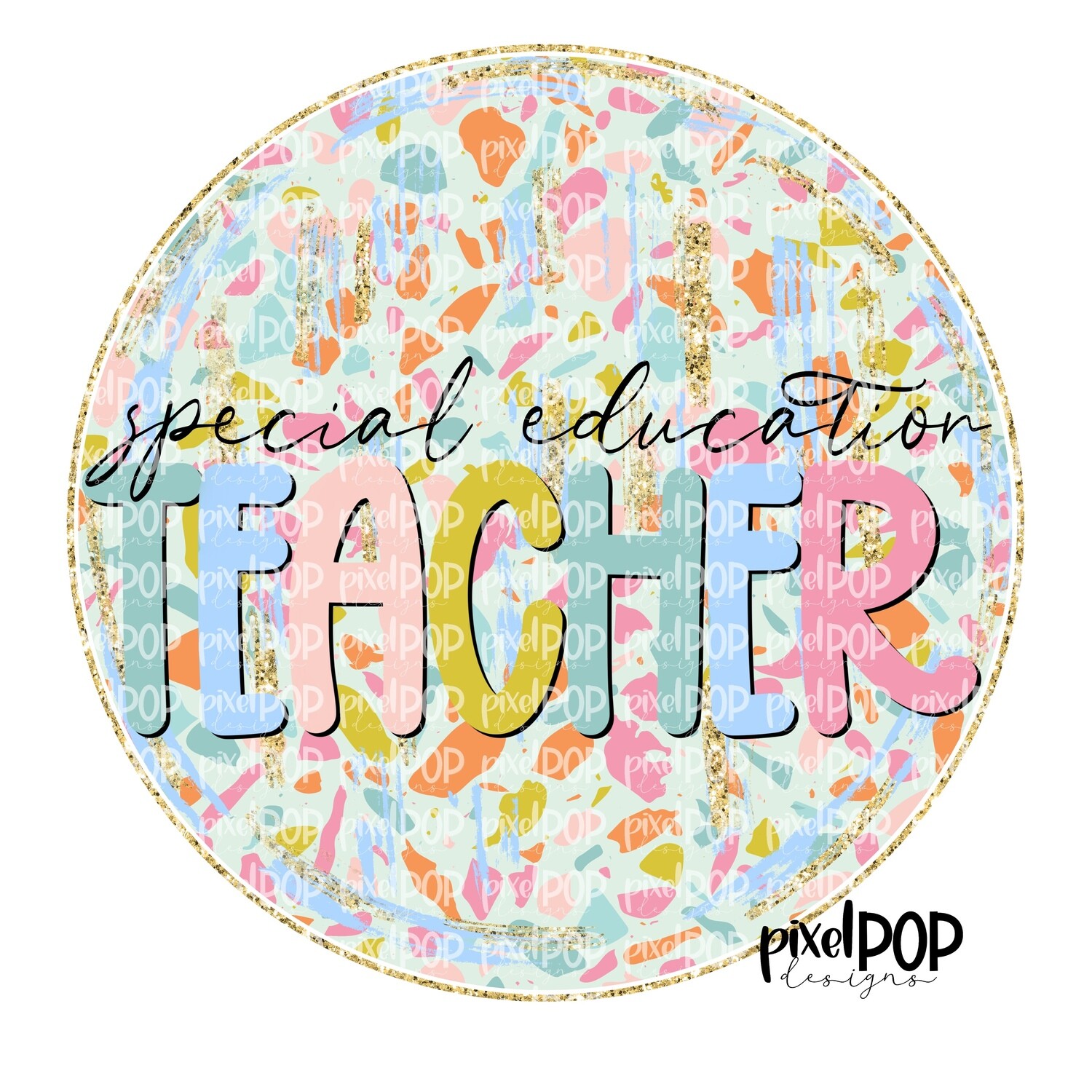 Terrazzo School Special Education Teacher PNG | Assistant Teacher Design | Teacher Digital | Hand Painted | Digital Download | Printable