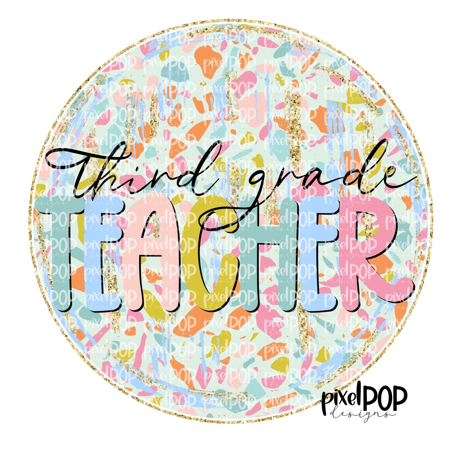 Terrazzo School Third Grade Teacher PNG | Assistant Teacher Design | Teacher Digital | Hand Painted | Digital Download | Printable
