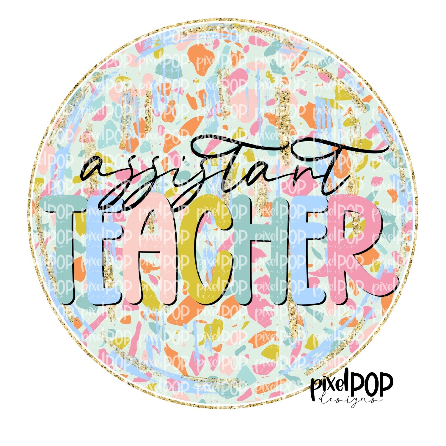 Terrazzo Assistant Teacher PNG | Assistant Teacher Design | Teacher Digital | Hand Painted | Digital Download | Printable