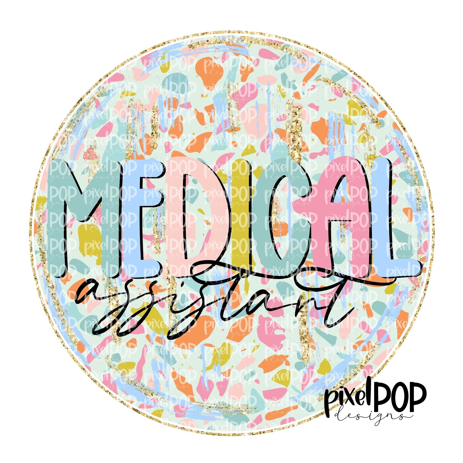 Terrazzo MA Medical Assistant PNG Art Design | Healthcare Art | Sublimation DTF Transfer Art | Hand Painted | Digital Download | Printable