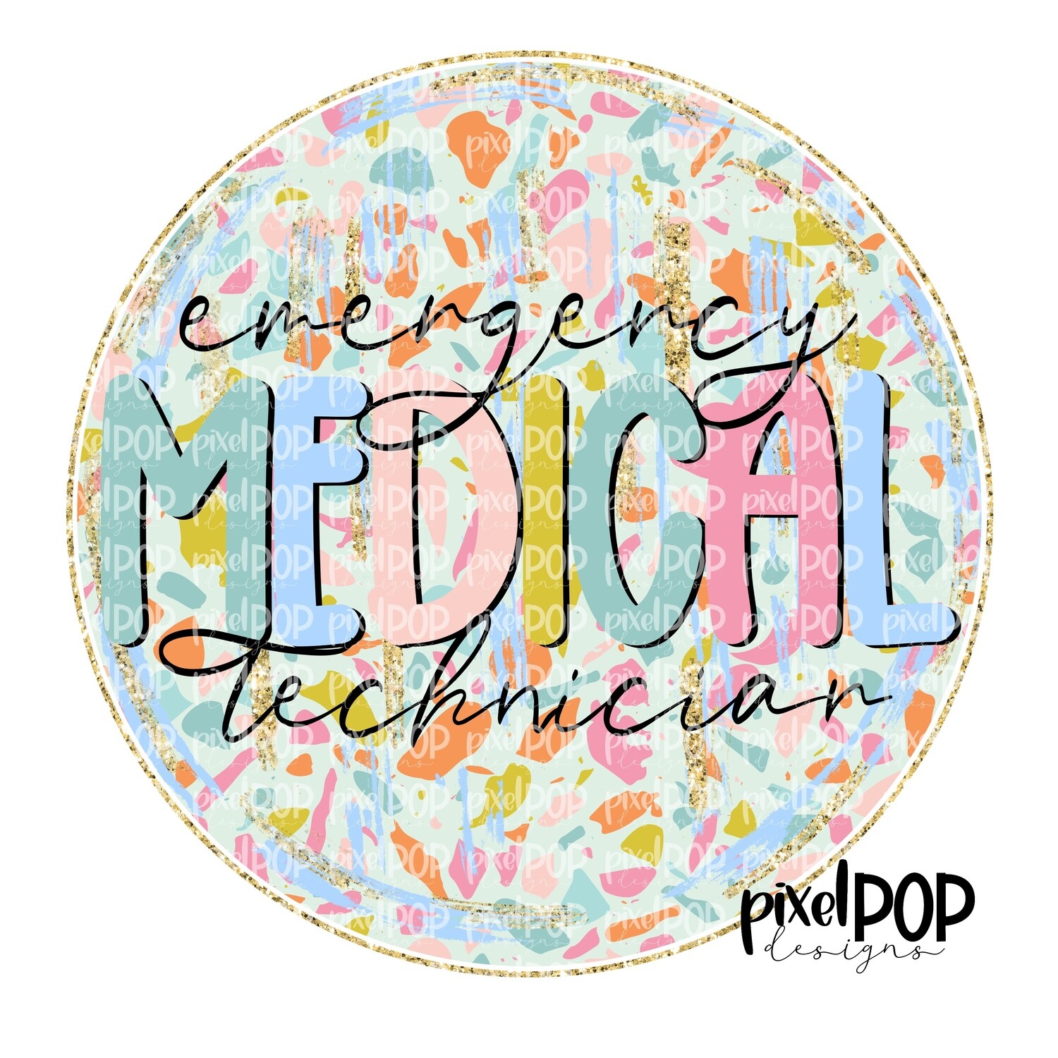 Terrazzo EMT Emergency Medical Technician PNG  Art Design | Healthcare Art | Sublimation DTF Transfer Art | Hand Painted | Digital Download | Printable