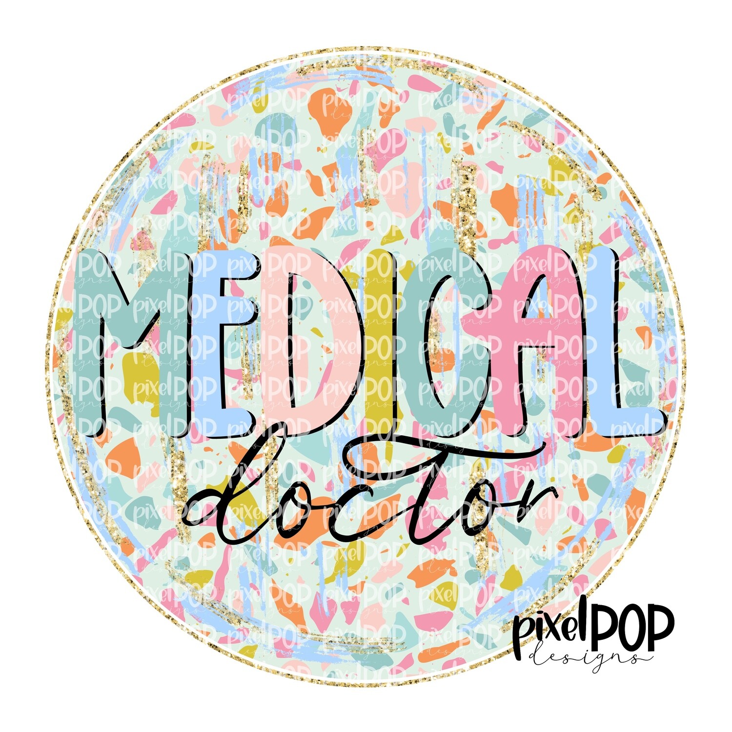 Terrazzo Medical Doctor PNG Art Design | Healthcare Art | Sublimation DTF Transfer Art | Hand Painted | Digital Download | Printable