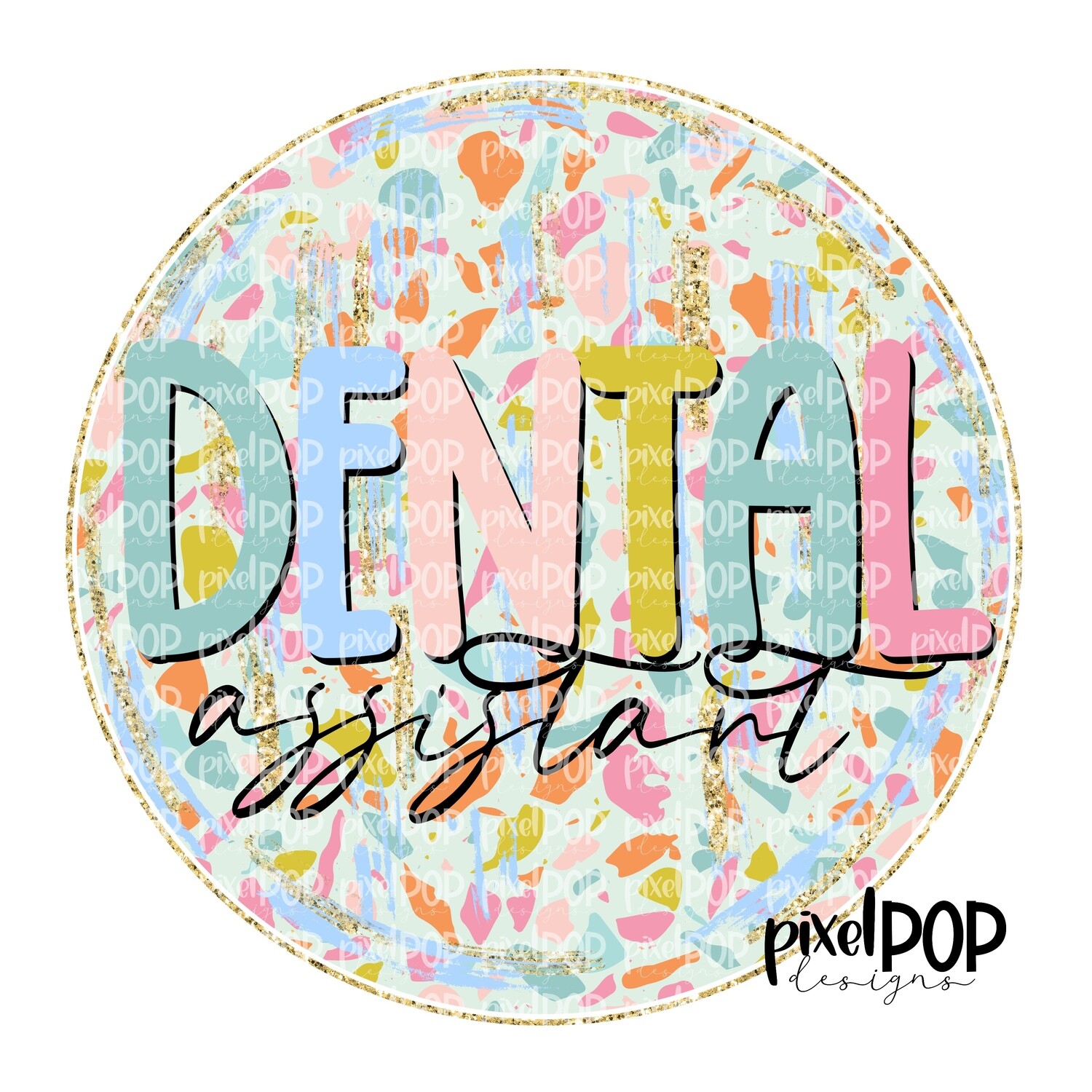 Terrazzo Dental Assistant PNG  Art Design | Healthcare Art | Sublimation DTF Transfer Art | Hand Painted | Digital Download | Printable