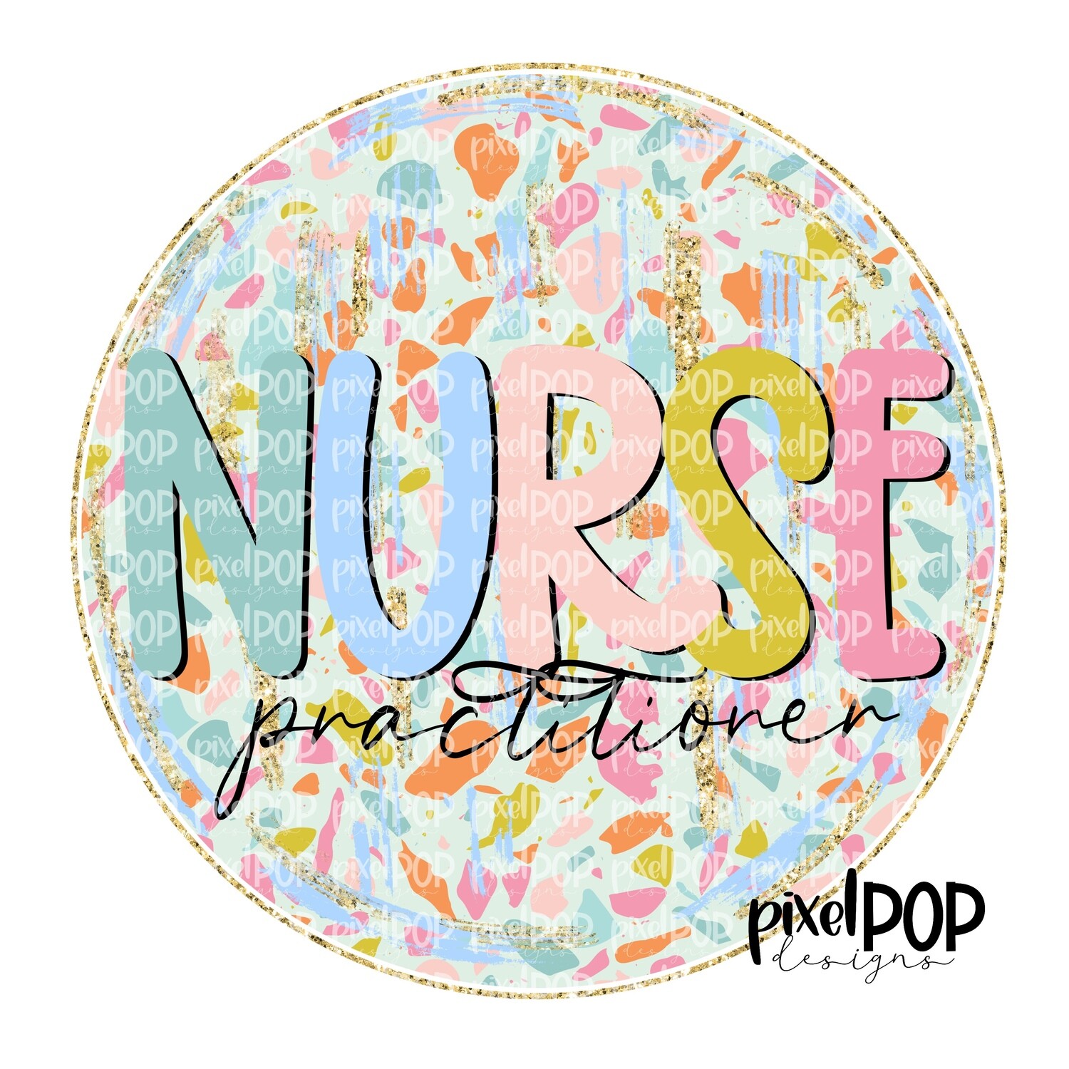 Terrazzo NP Nurse Practitioner PNG Art Design | Healthcare Art | Sublimation DTF Transfer Art | Hand Painted | Digital Download | Printable
