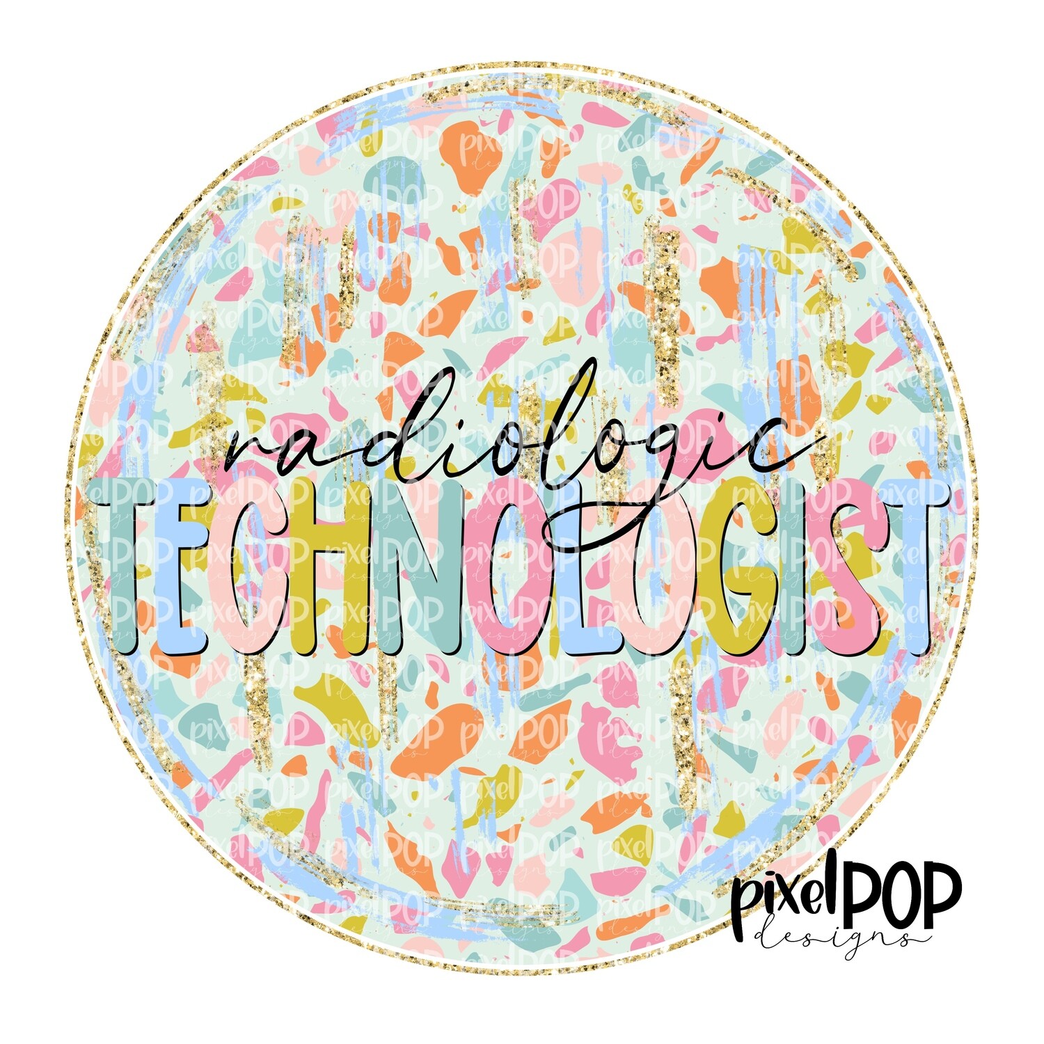 Terrazzo Radiologic Technologist PNG Art Design | Healthcare Art | Sublimation DTF Transfer Art | Hand Painted | Digital Download | Printable